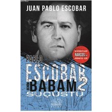 Pablo Esobar Benim Babam 2 Suçüstü