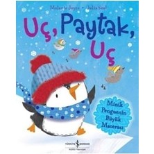 İş Bankası Kültür Yayınları Uç, Paytak, Uç: Minik Penguenin Büyük Macerası + Sadako + Fonksiyonel Beslenme + 1 Kitap
