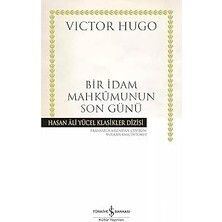 İş Bankası Kültür Yayınları Bir Idam Mahkumunun Son Günü: Hasan Ali Yücel Klasikleri + Frankensteın + Altı Harfli Bir Tatlı + 1 Kitap