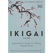 İndigo Kitap Ikigai: Japonların Uzun ve Mutlu Yaşam Sırrı + Onu Sevdiğim Zamanlar + Tereyağı + Hizmetçinin Düğünü
