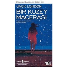 İş Bankası Kültür Yayınları Bir Kuzey Macerası: Modern Klasikler Dizi 111 + Özgüvenim Tam Hata Yapmaktan Korkmam + Zeytindağı