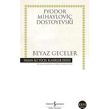 İş Bankası Kültür Yayınları Beyaz Geceler: Hasan Ali Yücel Klasikler Dizisi + Kayıp Ağaçlar Adası + Annem Öldü Mü + 1 Kitap