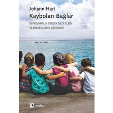 Metis Yayıncılık Kaybolan Bağlar-Depresyonun Gerçek Nedenleri ve Beklenmedik Çözümler + Ben, Kirke