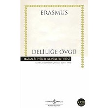 İş Bankası Kültür Yayınları Deliliğe Övgü: Hasan Ali Yücel Klasikler Dizisi + 1 Kitap