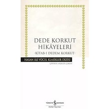 İş Bankası Kültür Yayınları Dede Korkut Hikayeleri - Kitab-I Dedem Korkut: Hasan Ali Yücel Klasikler Dizisi + Fidan Hanım + 2 Kitap