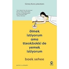 Ölmek Istiyorum Ama Tteokbokki De Yemek Istiyorum + Komünist Manifesto + Genç Werther’in Acıları