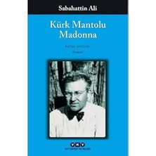 Yapı Kredi Yayınları Kürk Mantolu Madonna - Bütün Yapıtları + Bir Idam Mahkumunun Son Günü: Hasan Ali Yücel Klasikleri + 1 Kitap