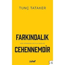 Tuhaf Yayınları Farkındalık Cehennemdir + Bırak Yapsınlar Teorisi: Cilt 1 + Tarçın ve Büyük Tartışma