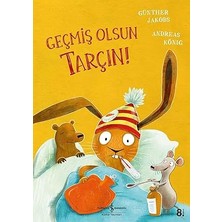 İş Bankası Kültür Yayınları Geçmiş Olsun Tarçın ! + Şu Yaramaz Tavşanlar + 1 Kitap