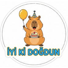 Bsb Doğumgünü Sloganlı Capybara Sticker Etiket 18CM ST7230