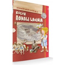 Damla Yayınevi Geçmişten Gelen Çocuklar 2 - Küçük Romalı Lavinia