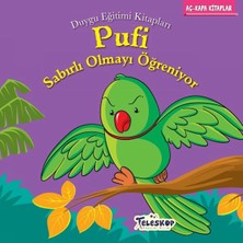 Teleskop Pufi Sabırlı Olmayı Öğreniyor - Duygu Eğitim Kitapları