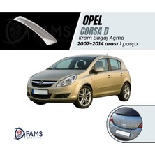 Fams Otomotiv  Opel Corsa D Krom Bagaj Açma 2007-2014  Paslanmaz Çelik