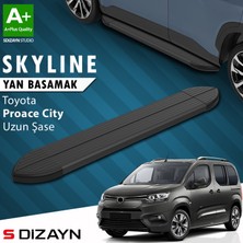 S-Dizayn Toyota Proace City Uzun Şase Skyline Siyah Yan Basamak 213 Cm 2018 Üzeri A+ Kalite