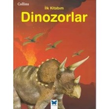 Mavi Kelebek Yayınları Collins Ilk Kitabım Dinozorlar