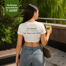Mim And More No Drama Just Matcha Crop Tişört – Modal Karışım, Esnek ve Rahat Kumaş, Baskılı Kadın T-Shirt