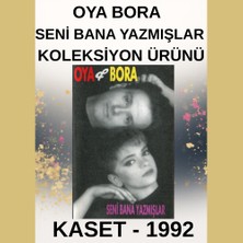 Özer Plak Oya Bora – Seni Bana Yazmışlar – Kaset – 1992 – Koleksiyon Ürünü