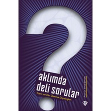 Kitabevimden Aklımda Deli Sorular - Tanrı ve Din Üzerine Diyaloglar