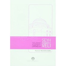 Novytech Teslimiyet ve Samimiyet Örneği Şeyh Şaban-I Veli