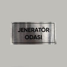 Aluminyum Kapı Isimliği Jeneratör Odası Yazılı Arkası Yapışkanlı 10X20 cm