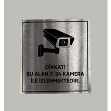 Aluminyum Levha Kamera Ile Izlenmektedir Yazılı Arkası Yapışkanlı 14X20 cm