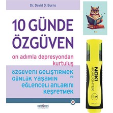 10 Günde Özgüven -David D. Burns -Psikonet - 9786057496522 - Sarı Fosforlu Kalem - Not Defterli Seti