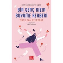 Novytech Bir Genç Kızın Büyüme Rehberi (Tırtıldan Kelebeğe)