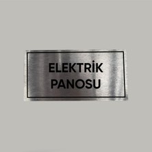 Aluminyum Kapı Isimliği Elektrik Panosu Yazılı Arkası Yapışkanlı 10X20 cm