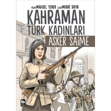 Novytech Kahraman Türk Kadınları Asker Saime