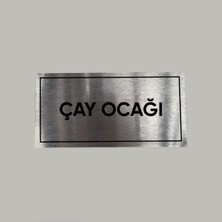 Aluminyum Kapı Isimliği Çay Ocağı Yazılı Arkası Yapışkanlı 10X20 cm