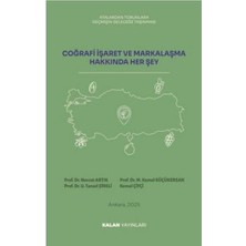 Kalan Yayınları Coğrafya Işaret ve Markalaşma Hakkında Her Şey