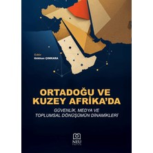 Necmettin Erbakan Üniversitesi Yayınları Ortadoğu ve Kuzey Afrika’da Güvenlik, Medya ve Toplumsal Dönüşümün Dinamikleri