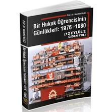 Savaş Yayınevi 12 Eylül'e Giden Yol Bir Hukuk Öğrencisinin Günlükleri 1976-1980