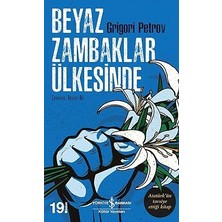 İş Bankası Kültür Yayınları Beyaz Zambaklar Ülkesinde + Zaman Makinesi: Modern Klasikler Dizisi - 107 Bir Buluş + Zaman Sığınağı + 6 Kitap Set