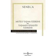 İş Bankası Kültür Yayınları Mutlu Yaşam Üzerine - Yaşamın Kısalığı Üzerine + Şu Yaramaz Tavşanlar + Dünyanın En Yalnız Beyni + 4 Kitap Set