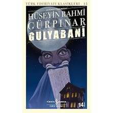 İş Bankası Kültür Yayınları Gulyabani: Türk Edebiyatı Klasikleri - 15 + Masal Masal Içinde + Ince Memed 1 + Şeker Portakalı + 6 Kitap Set