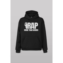 Kendim Seçtim Rap More Than Words Turkish Rap Hip Hop Eminem Tupac Baskılı Sweatshirt Unisex Kapüşonlu Hoodie