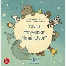 İş Bankası Kültür Yayınları Yavru Hayvanlar Nasıl Uyur? + Dünyanın En Önemli Öğrencisi + Çiftlik Öyküleri - Tarçın'ın Tren Yolculuğu + 5 Kitap Set