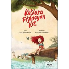Yapı Kredi Yayınları Kuşlara Fısıldayan Kız + Aksi Kuş + Minik Elif Anaokuluna Başlıyor: Ilk Okuma Kitabım + 7 Kitap Set