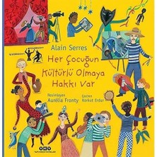 Yapı Kredi Yayınları Her Çocuğun Kültürlü Olmaya Hakkı Var + Çaylak ile Filozof Ben Bir Neyim: Çaylak ile Filozof 1 + 29 Kitap Set
