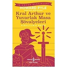 İş Bankası Kültür Yayınları Kral Arthur ve Yuvarlak Masa Şövalyeleri: Kısaltılmış Metin + Kitty ve Ağaç Tepelerinde Kovalamaca + 1 Kitap Set