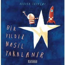Ketebe Yayınları Bir Yıldız Nasıl Yakalanır + Ilk Okuma Kitabım - Çağlar Polis ile Tanışıyor + Atlarla Rüzgarı Yakalayalım + 6 Kitap Set