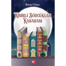 Beyaz Balina Yayınları Kibirli Sözcükler Kasabası + Çağlar'ın Tuvalet Eğitimi - Ilk Okuma Kitabım + Çağlar Misafirliğe Gidiyor + 2 Kitap Set