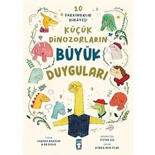 Timaş Çocuk Küçük Dinozorların Büyük Duyguları + Kral Şakir 14 (Ciltli): Marmaris Bodrum Denizde Mor Bir Hortum + 1 Kitap Set