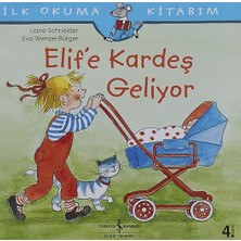 İş Bankası Kültür Yayınları Elif’e Kardeş Geliyor: Ilk Okuma Kitabım + Şaşkın Vini: Sakar Cadı + Bünyo - Çılgın Mikro Evren + 1 Kitap Set