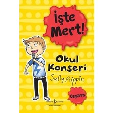 İş Bankası Kültür Yayınları Işte Mert! - Okul Konseri: Özgüven + Küçük Kurbağa + Kuş Masalları + Dünyanın Merkezine Yolculuk + 26 Kitap Set