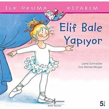 İş Bankası Kültür Yayınları Elif Bale Yapıyor + Küçük Ayı ile Ahlat Ağacı (Karton Kapak) + Mükemmeller Kulübü + 3 Kitap Set