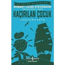 İş Bankası Kültür Yayınları Kaçırılan Çocuk (Kısaltılmış Metin) + Kral Arthur ve Yuvarlak Masa Şövalyeleri: Kısaltılmış Metin + 3 Kitap Set