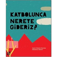 Koç Üniversitesi Yayınları Kaybolunca Nereye Gideriz? + Kafası Değişikler Atlası - Ciltli + 5 Kitap Set