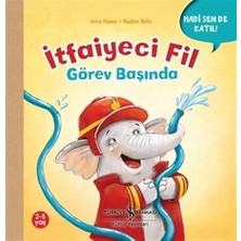 İş Bankası Kültür Yayınları Itfaiyeci Fil Görev Başında - Hadi Sen De Katıl! + Bebek Üniversitesi 3 / Hikayeli Ilk Kavramlarım S + 10 Kitap Set